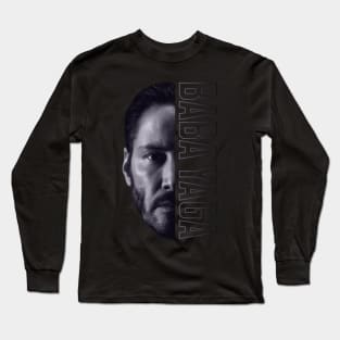 John Wick Baba Yaga! Long Sleeve T-Shirt